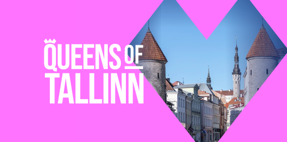 QUEENS OF TALLINN 2026