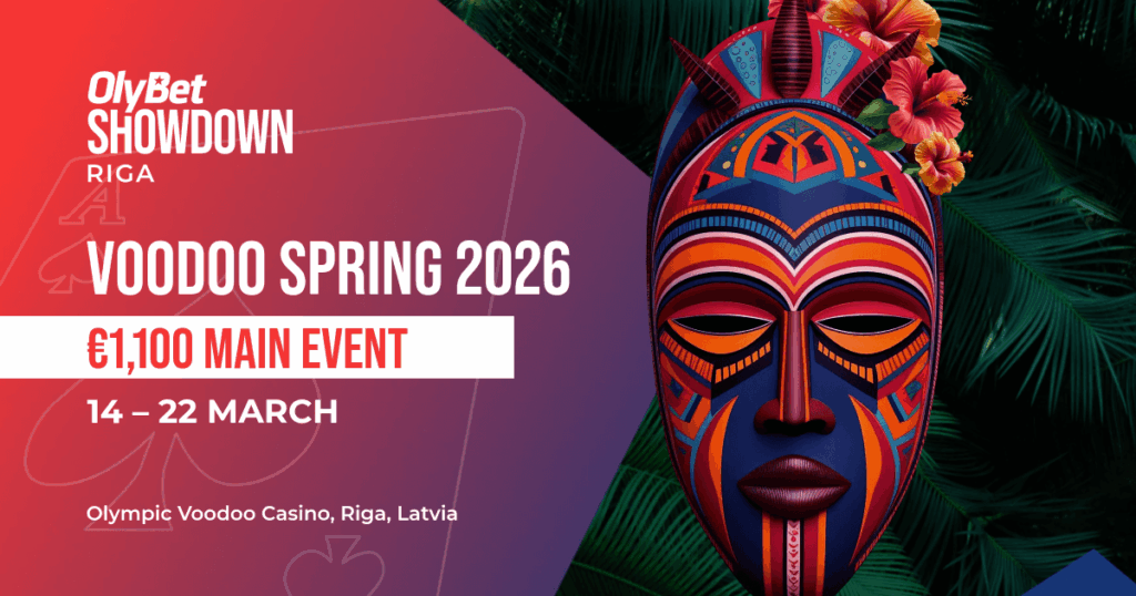 €1,100 Main Event Headlines the 2026 OlyBet Showdown Voodoo Riga Spring Edition (March 14-22)