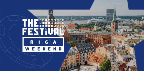 The Festival Weekend – Riga 2026